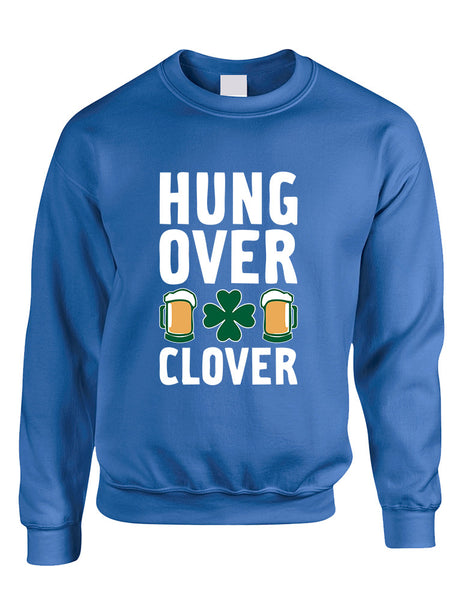 Adult Sweatshirt Hungover Clover St Patrick's Day Party Top