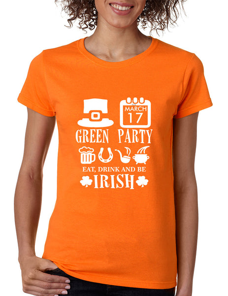 Women's T Shirt Green Party St Patrick's Day Shirt Drunk Tee