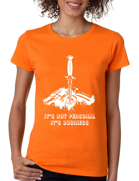 Women's T Shirt It's Not Personal It's Business Fun Humor Tee - ALLNTRENDSHOP - 6