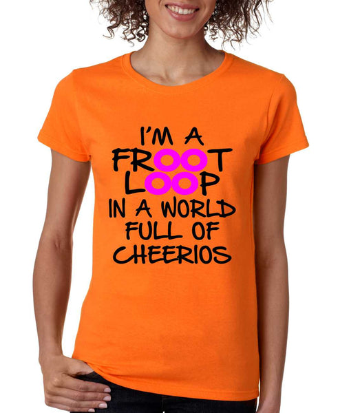 Women's T Shirt I'm A Froot Loop Cool Funny Tee - ALLNTRENDSHOP - 5
