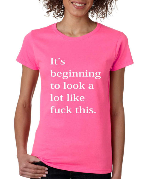 Women's T Shirt Beginning To Look A Lot Like F**k Fun Tee - ALLNTRENDSHOP - 6
