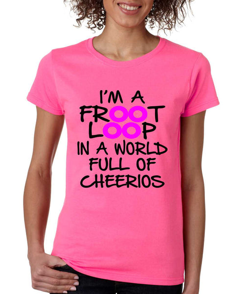 Women's T Shirt I'm A Froot Loop Cool Funny Tee - ALLNTRENDSHOP - 6
