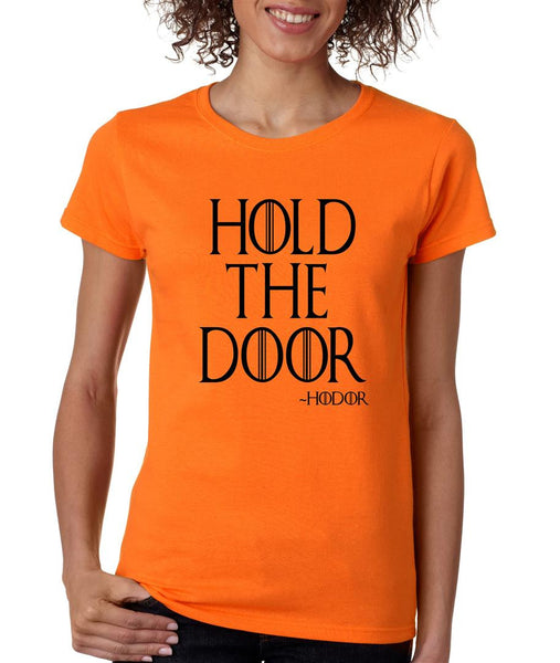 Hold the door Hodor womens t-shirt - ALLNTRENDSHOP