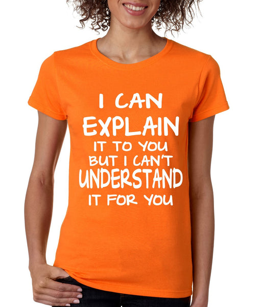 I can explain women's T-Shirts - ALLNTRENDSHOP