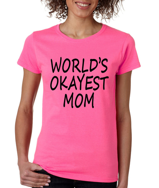 World's OKayest mom mothers day Women's t-shirt - ALLNTRENDSHOP - 4