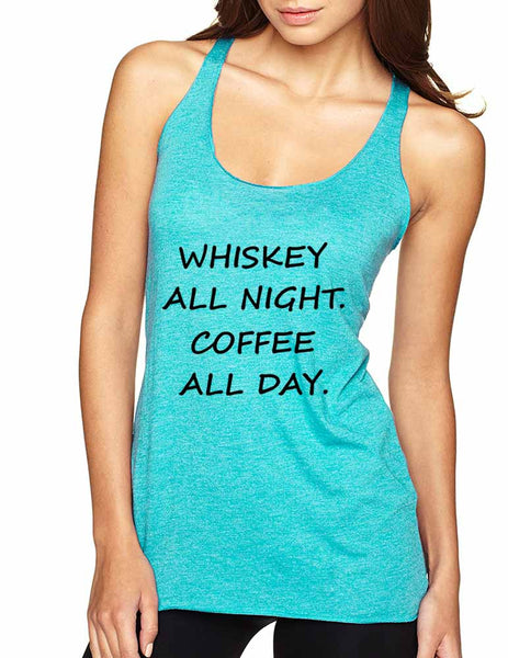 Women's Tank Top Whiskey All Night Coffee All Day Cool Party Top - ALLNTRENDSHOP - 4