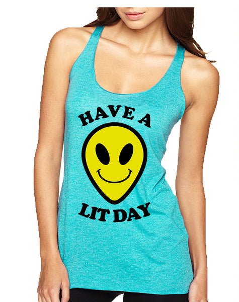Women's Tank Top Have A Lit Day Humor Funny Daily Cool Top