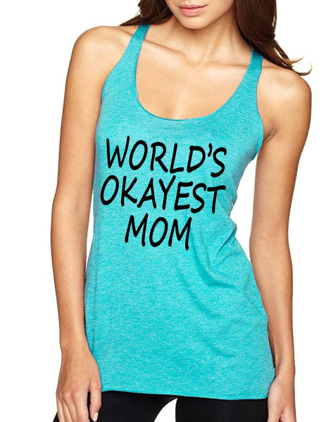 World's OKayest mom mothers day Women Triblend Tanktop - ALLNTRENDSHOP - 7