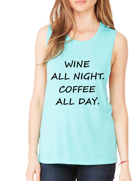Women's Flowy Muscle Top Wine All Night Coffee All Day Drunk - ALLNTRENDSHOP - 5