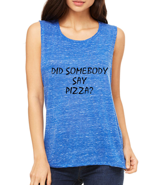 Women's Flowy Muscle Top Did Somebody Say Pizza Top - ALLNTRENDSHOP - 4