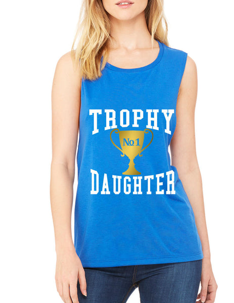Women's Flowy Muscle Top Trophy Daughter Love Cool Gift Fun - ALLNTRENDSHOP - 6