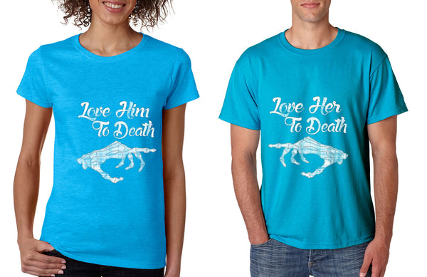 Love her Love him to death Couple shirts Valentines day - ALLNTRENDSHOP - 2