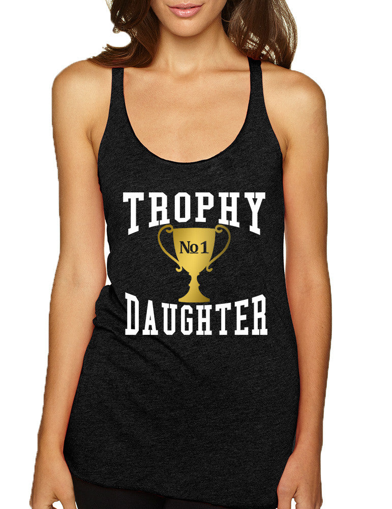 Women's Tank Top Trophy Daughter Love Family Cool Gift Funny - ALLNTRENDSHOP - 1
