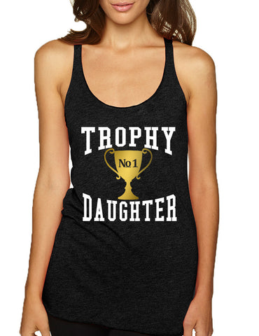 Women's Tank Top Trophy Daughter Love Family Cool Gift Funny - ALLNTRENDSHOP - 1