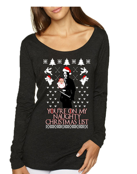 Women's Shirt My Naughty Xmas List Arya Stark Ugly Christmas