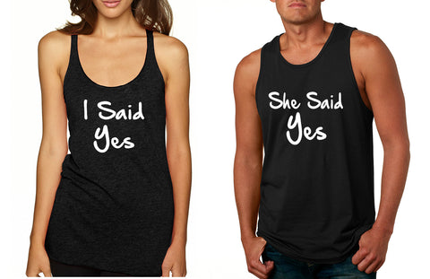 Couple Tank Top I Said She Said Yes Love Engagement Top
