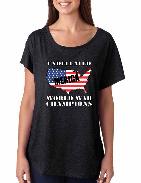 Women's Dolman Shirt Undefeated World War Champions USA