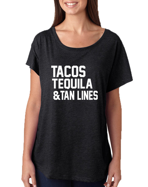 Women's Dolman Tacos Tequila Tan Lines Beach Summer