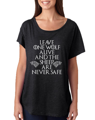 Women's Dolman Leave One Wolf Alive Sheep Are Never Safe