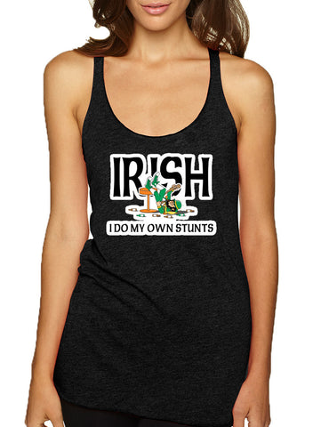 Women's Tank Top I Do My Own Irish Stunts St Patrick's