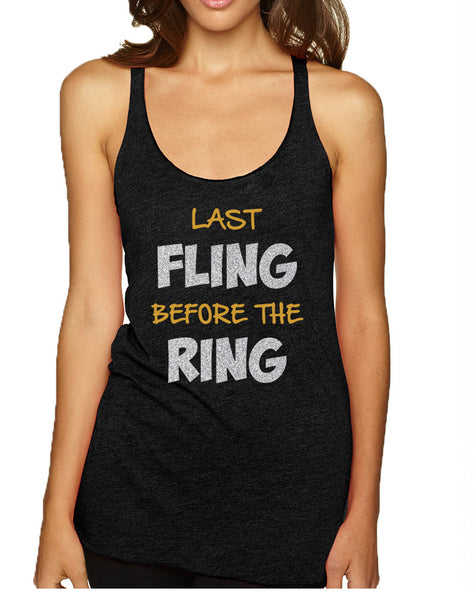 Women's Tank Top Last Fling Before The Ring Bachelorette