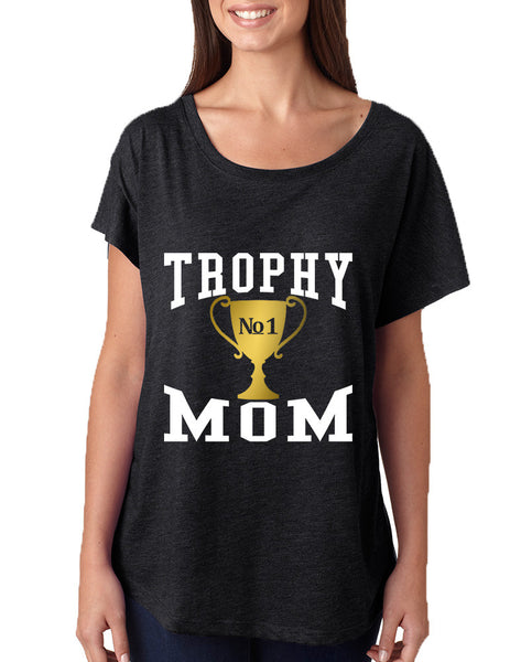 Women's Dolman Shirt Trophy Mom Gift Love Mother's Day Top - ALLNTRENDSHOP - 4