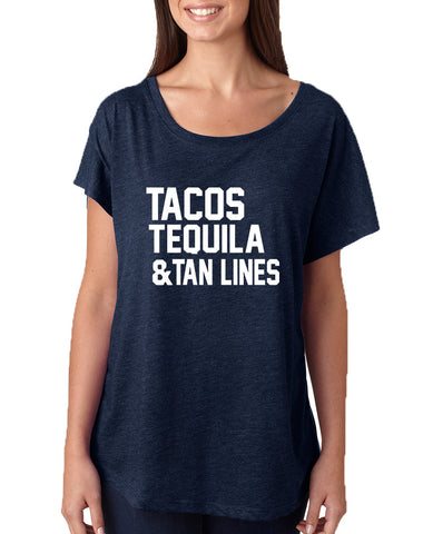 Women's Dolman Tacos Tequila Tan Lines Beach Summer