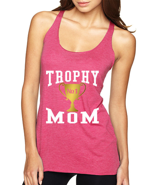 Women's Tank Top Trophy Mom Cool Gift Love Mother's Day Top - ALLNTRENDSHOP - 3