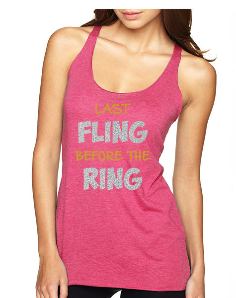 Women's Tank Top Last Fling Before The Ring Bachelorette