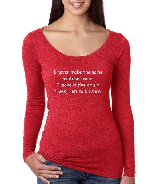 Women's Shirt Never Make The Same Mistake Twice Funny Top - ALLNTRENDSHOP - 4