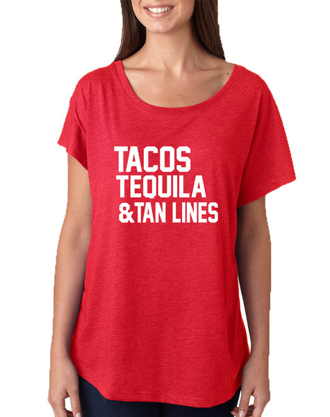 Women's Dolman Tacos Tequila Tan Lines Beach Summer