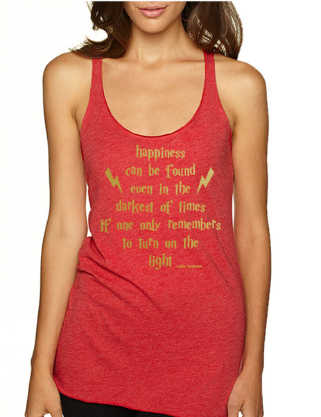 Women's Tank Top Happiness Can Be Found Even In The Darkest