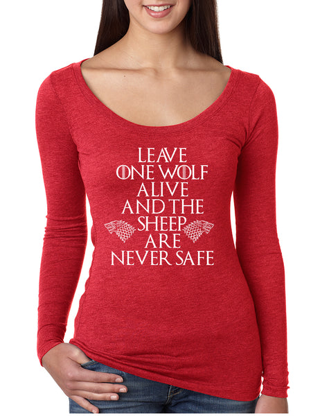 Women's Shirt Leave One Wolf Alive Sheep Are Never Safe