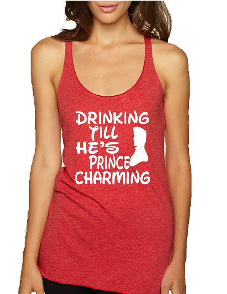 Women's Tank Top Drinking Till He's Prince Charming Party - ALLNTRENDSHOP - 2