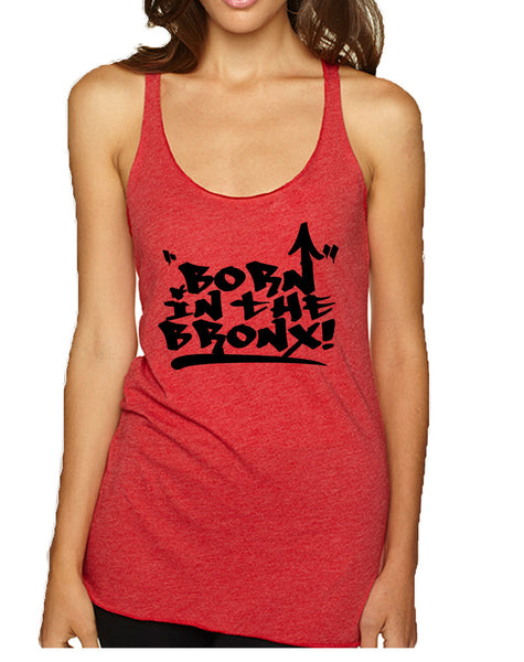 Women's Tank Top Born In The Bronx Trendy Top