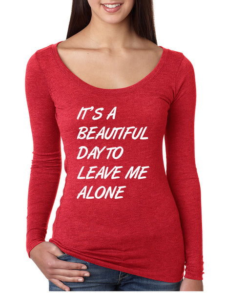 Women's Shirt It's A Beautiful Day To Leave Me Alone Humor - ALLNTRENDSHOP - 2