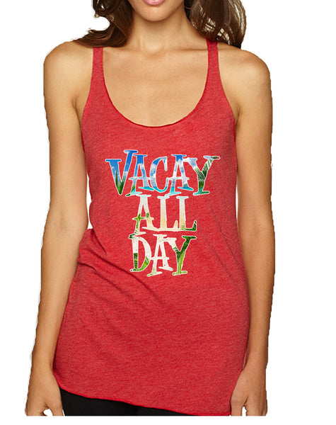 Women's Tank Top Vacay All Day Vacation Summer Beach Top