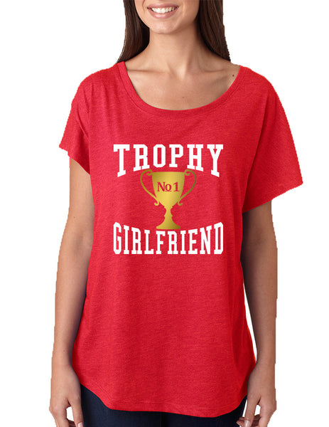Women's Dolman Shirt Trophy Girlfriend Love Valentine's Gift - ALLNTRENDSHOP - 5