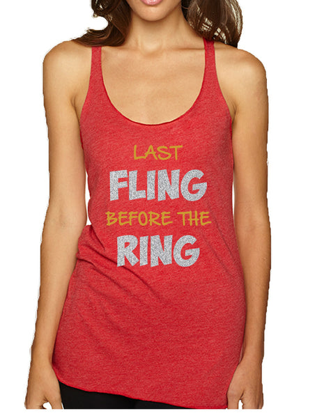 Women's Tank Top Last Fling Before The Ring Bachelorette