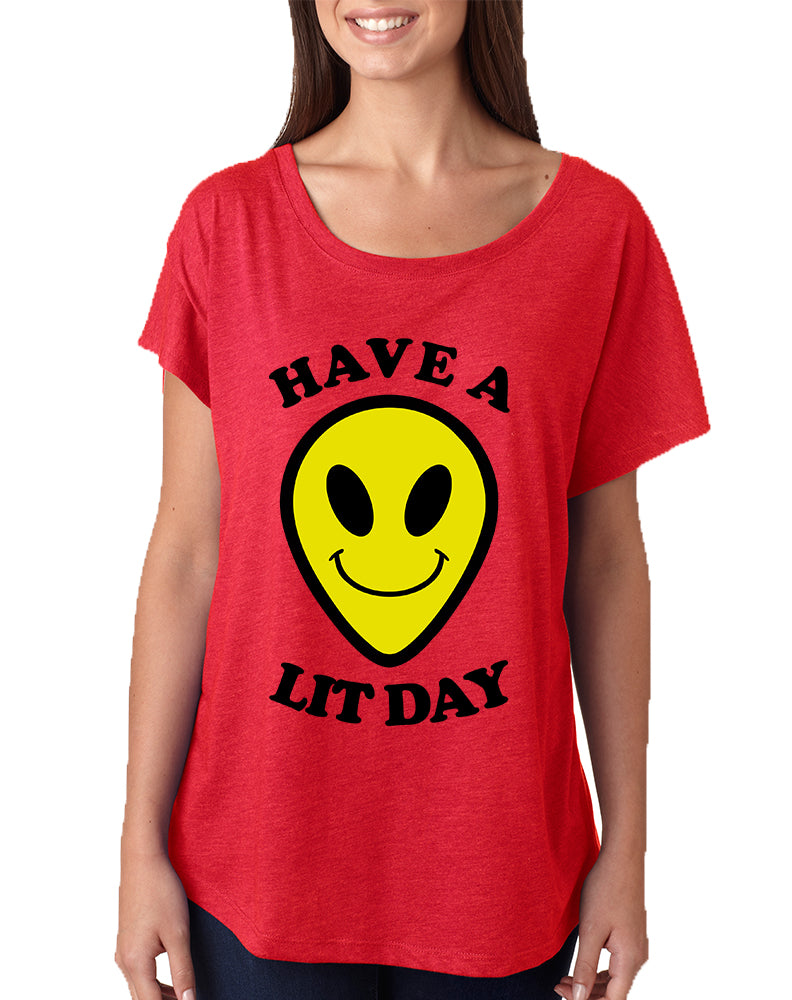 Women's Dolman Have A Lit Day Humor Funny Daily Cool Top