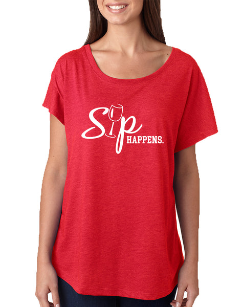 Women's Dolman Shirt Sip Happens Wine Lover Top