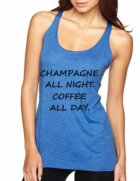 Women's Tank Top Champagne All Night Coffee All Day Cool Humor - ALLNTRENDSHOP - 2