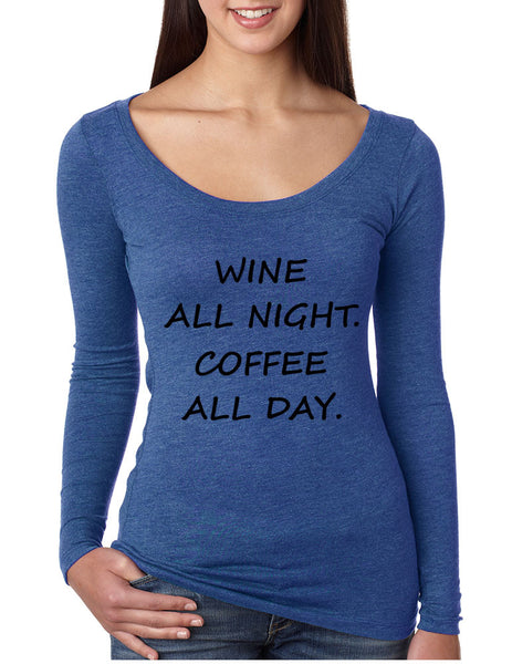 Women's Shirt Wine All Night Coffee All Day Drunk T Shirt Cool - ALLNTRENDSHOP - 5