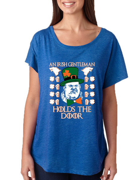 Women's Dolman Shirt Irish Hodor Hold The Door St Patrick's