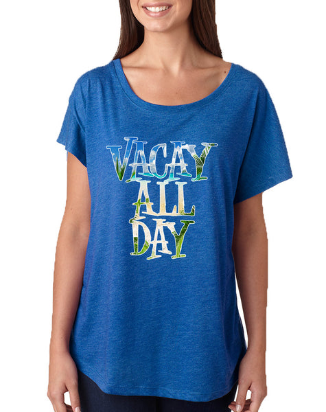 Women's Dolman Shirt Vacay All Day Vacation Beach Shirt