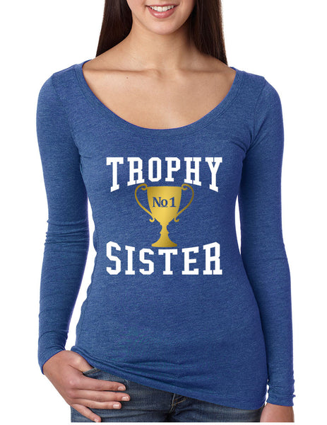 Women's Shirt Trophy Sister Love Family Cute Sister Gift Idea - ALLNTRENDSHOP - 6