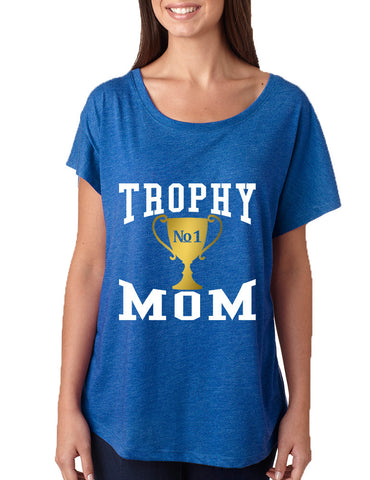 Women's Dolman Shirt Trophy Mom Gift Love Mother's Day Top - ALLNTRENDSHOP - 1