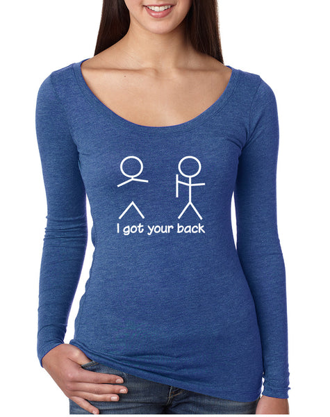 Women's Shirt I Got Your Back Cool Sarcasm Shirt Funny
