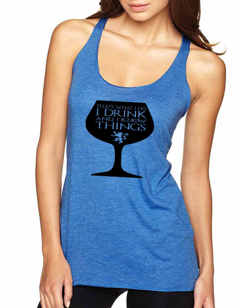 Women's Tank That's What I Do I Drink And Know Things Wing Glass Tyrion Lannister Game Of Thrones Inspired - ALLNTRENDSHOP - 6