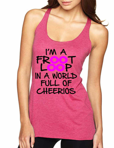 Women's Tank Top I'm A Froot Loop Cool Funny Top - ALLNTRENDSHOP - 5